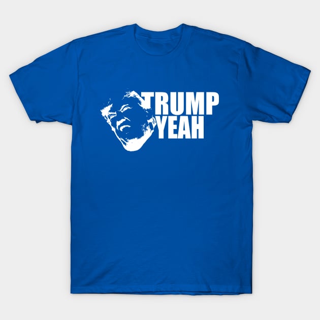 Trump Yeah - stink face -white T-Shirt by Shapetrix